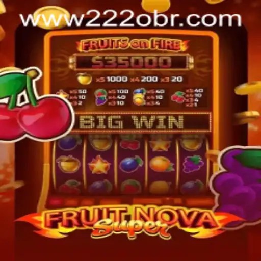 Explore the Vibrant World of FruitNovaSuper: An Enthralling Gaming Experience with 222o